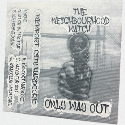 Neighbourhood Watch X Only Way Out, Split EP CD Newport Hardcore