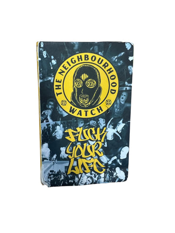 Neighbourhood Watch Fuck Your Life EP Tape