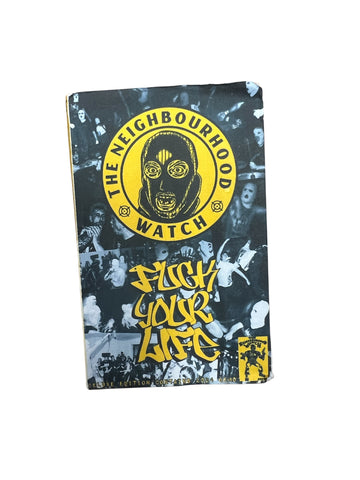 Neighbourhood Watch Fuck Your Life EP/Demo Tape